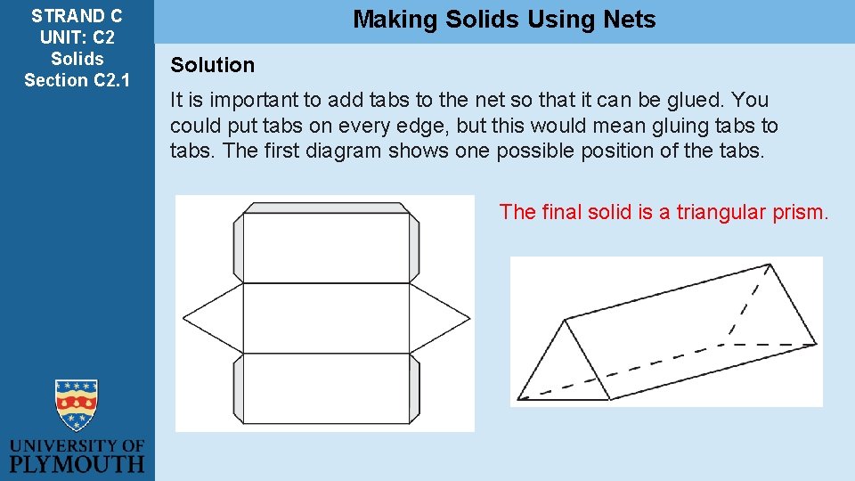 STRAND C UNIT: C 2 Solids Section C 2. 1 Making Solids Using Nets