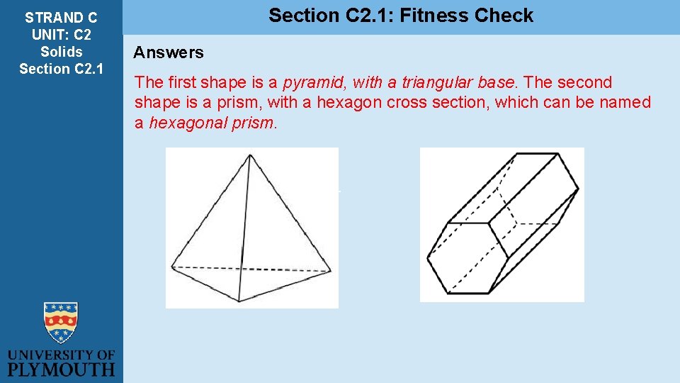 STRAND C UNIT: C 2 Solids Section C 2. 1: Fitness Check Answers The