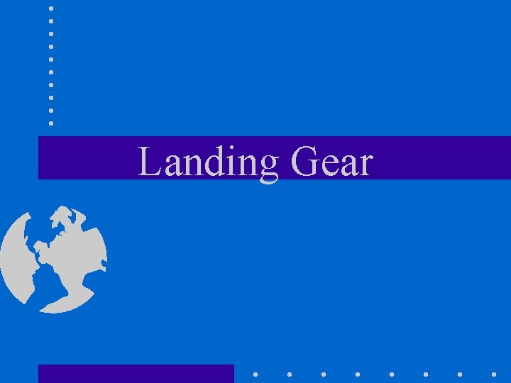 Landing Gear 