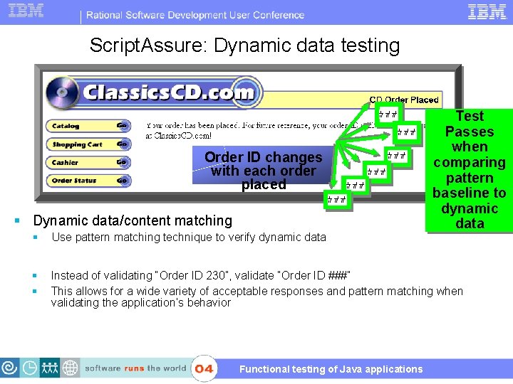Script. Assure: Dynamic data testing Order ID changes with each order placed § Dynamic