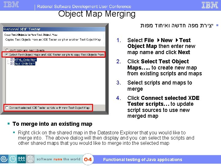 Object Map Merging § יצירת מפה חדשה ואיחוד מפות 1. Select File New Test