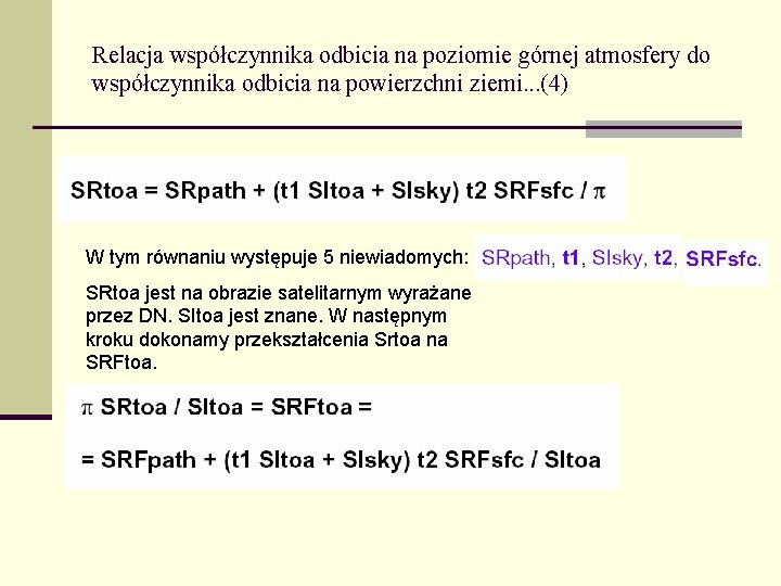 Relacja współczynnika odbicia na poziomie górnej atmosfery do współczynnika odbicia na powierzchni ziemi. .