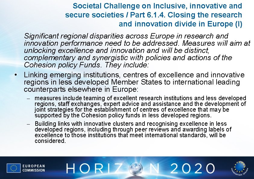 Societal Challenge on Inclusive, innovative and secure societies / Part 6. 1. 4. Closing