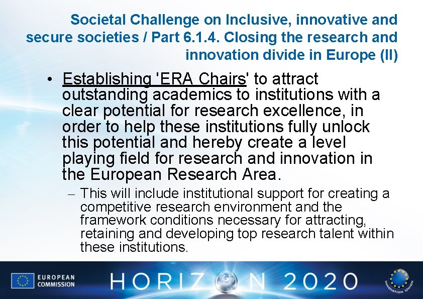 Societal Challenge on Inclusive, innovative and secure societies / Part 6. 1. 4. Closing