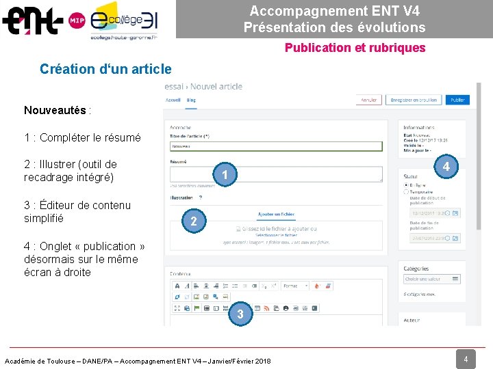 Accompagnement ENT V 4 Présentation des évolutions Publication et rubriques Création d‘un article Nouveautés