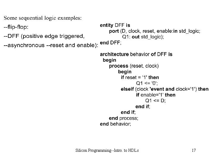 Silicon Programming--Intro. to HDLs 17 