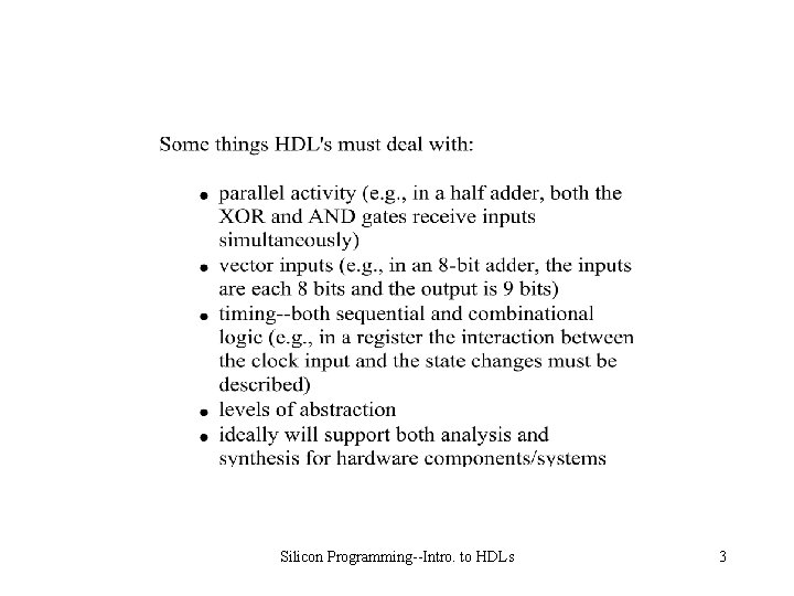 Silicon Programming--Intro. to HDLs 3 