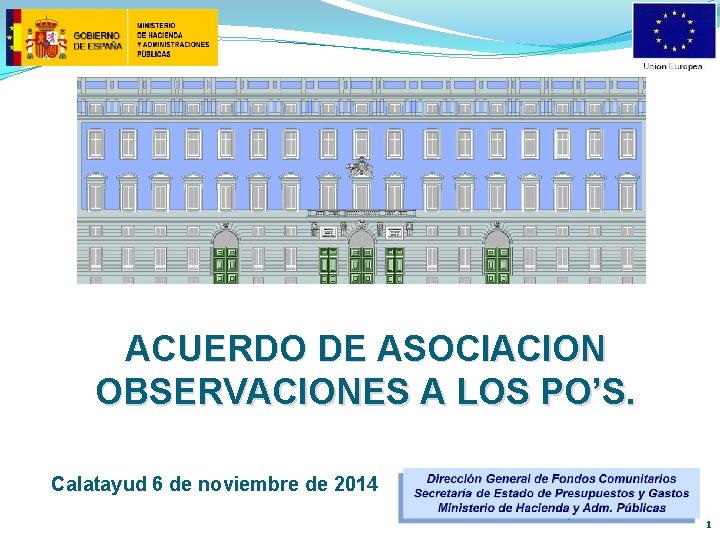 ACUERDO DE ASOCIACION OBSERVACIONES A LOS PO’S. Calatayud 6 de noviembre de 2014 1