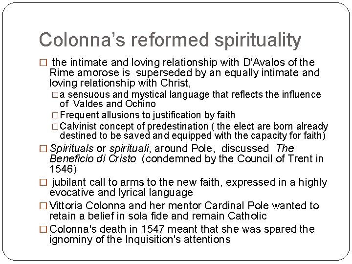 Colonna’s reformed spirituality � the intimate and loving relationship with D'Avalos of the Rime