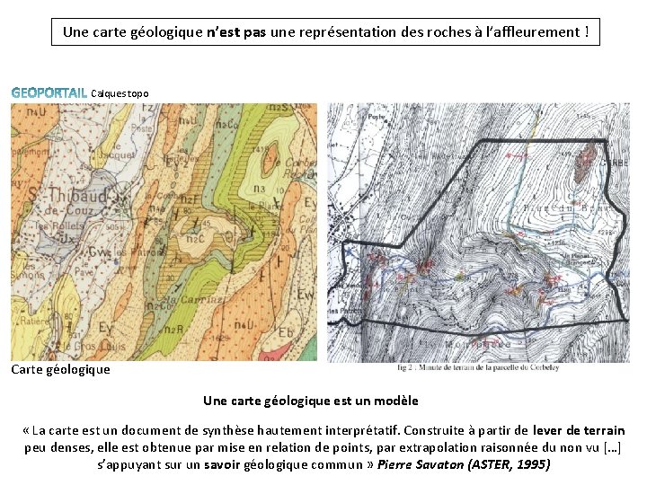 Une carte géologique n’est pas une représentation des roches à l’affleurement ! Calques topo