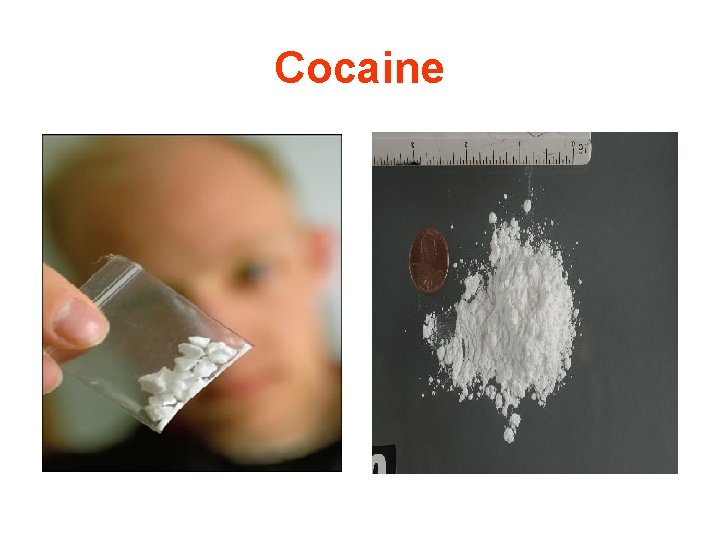 Cocaine 