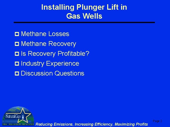 Installing Plunger Lift in Gas Wells p Methane Losses p Methane Recovery p Is Installing Plunger Lift in Gas Wells p Methane Losses p Methane Recovery p Is