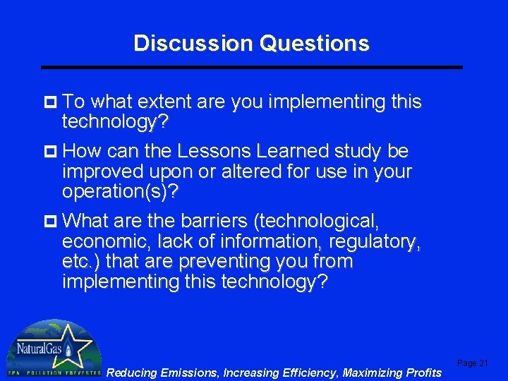 Discussion Questions p To what extent are you implementing this technology? p How can Discussion Questions p To what extent are you implementing this technology? p How can