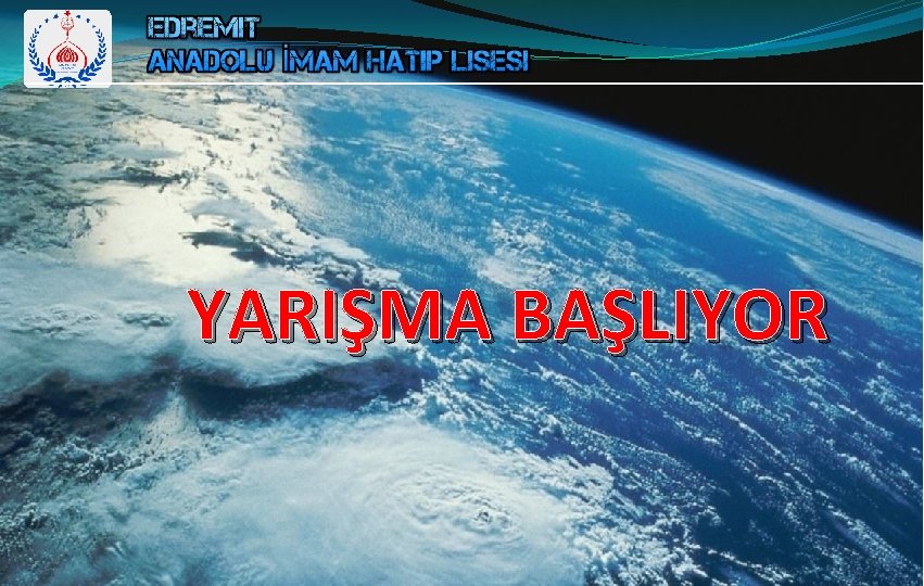 YARIŞMA BAŞLIYOR YARIŞMA BAŞLIYOR
