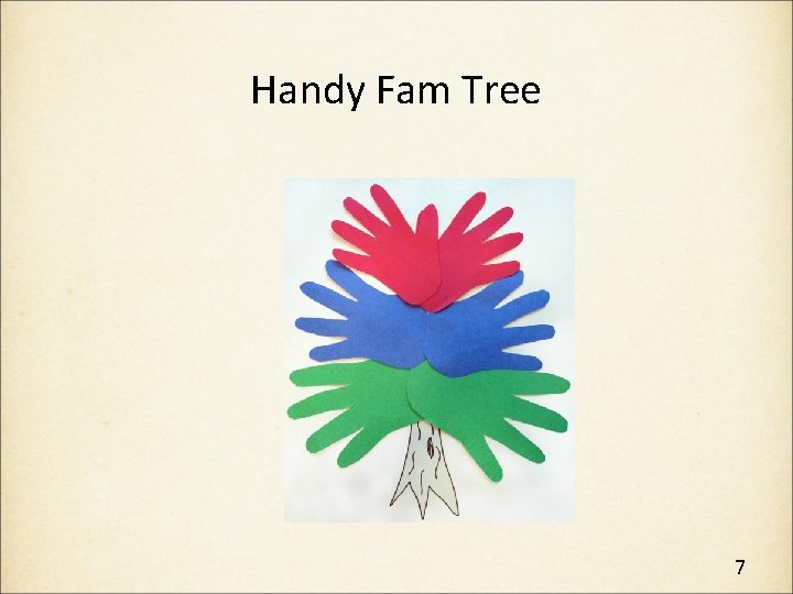 Handy Fam Tree 7 Handy Fam Tree 7