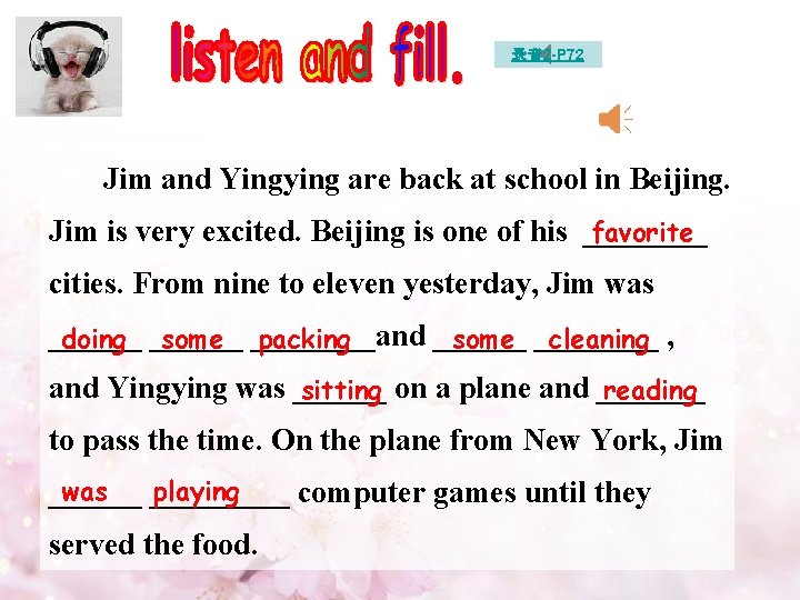 录音 2 -P 72 Jim and Yingying are back at school in Beijing. Jim