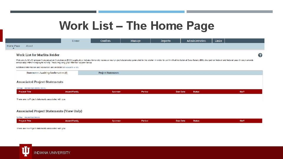 Work List – The Home Page INDIANA UNIVERSITY 