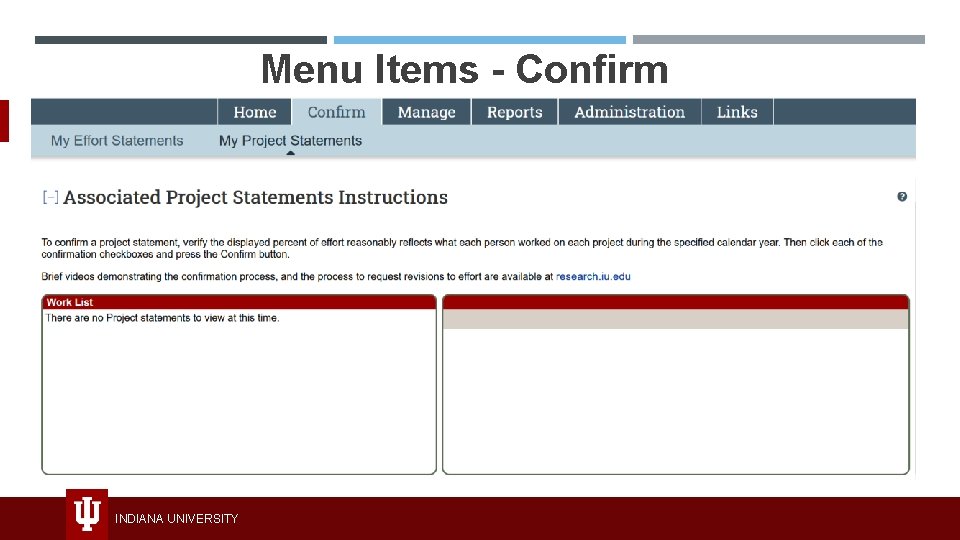 Menu Items - Confirm INDIANA UNIVERSITY 