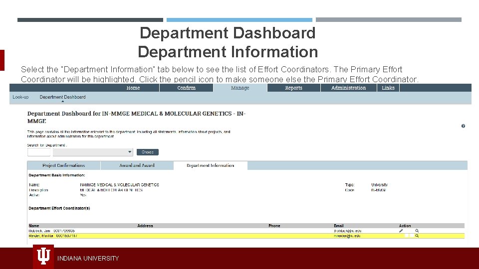 Department Dashboard Department Information Select the “Department Information” tab below to see the list