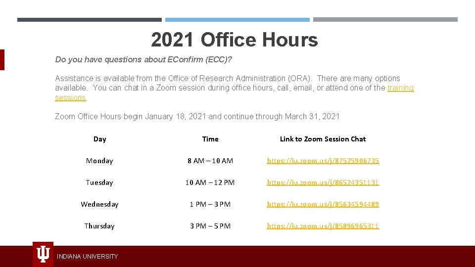 2021 Office Hours Do you have questions about EConfirm (ECC)? Assistance is available from