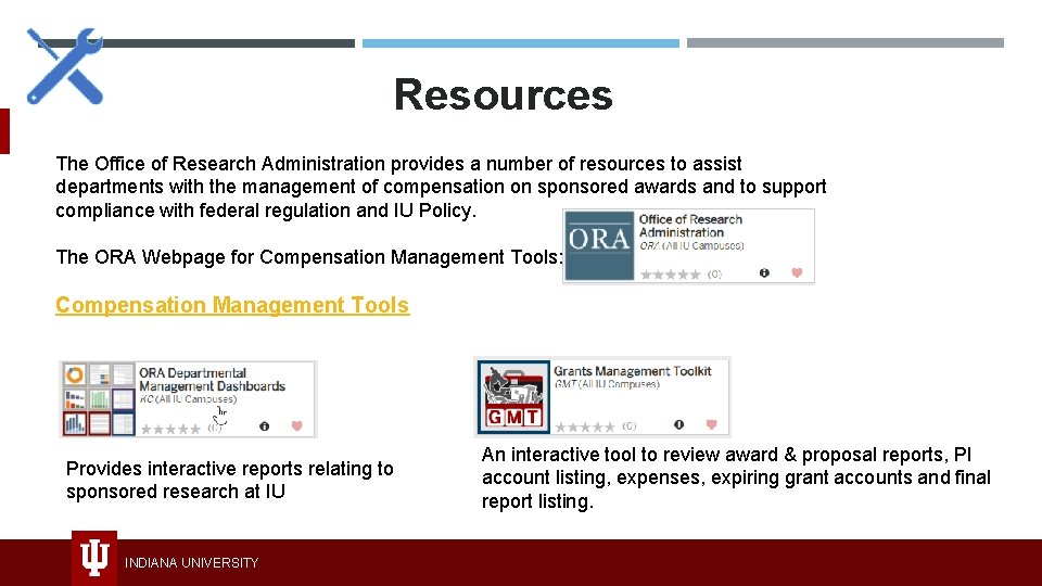 Resources The Office of Research Administration provides a number of resources to assist departments