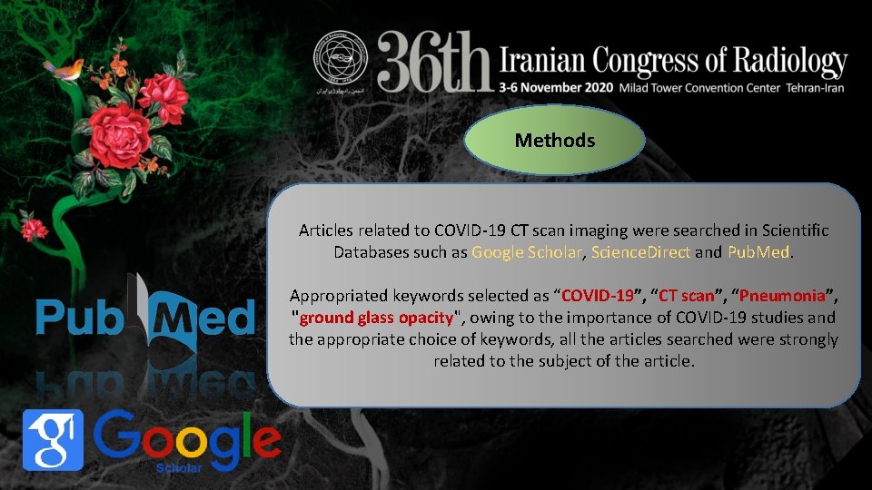 Methods Articles related to COVID-19 CT scan imaging were searched in Scientific Databases such Methods Articles related to COVID-19 CT scan imaging were searched in Scientific Databases such