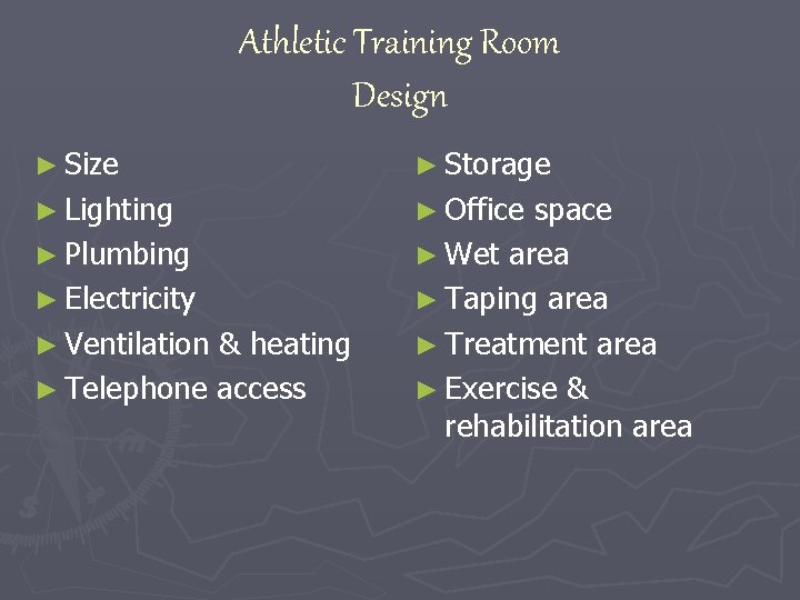 Athletic Training Room Design ► Size ► Storage ► Lighting ► Office ► Plumbing