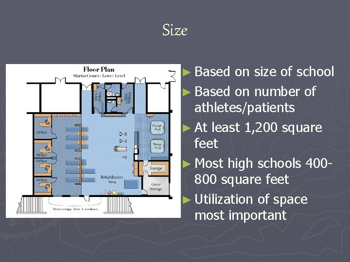 Size ► Based on size of school ► Based on number of athletes/patients ►