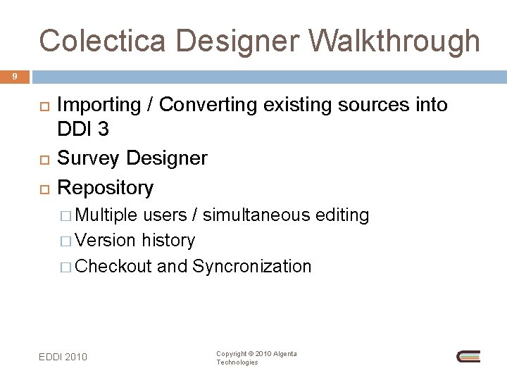 Colectica Designer Walkthrough 9 Importing / Converting existing sources into DDI 3 Survey Designer