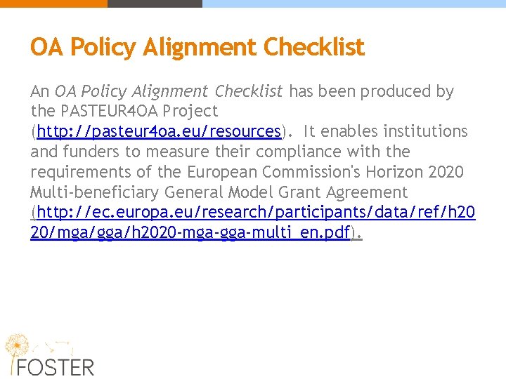 OA Policy Alignment Checklist An OA Policy Alignment Checklist has been produced by the