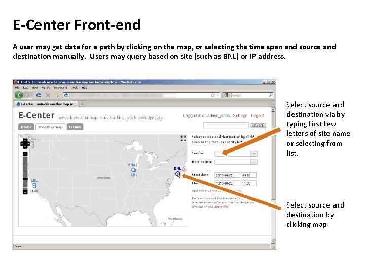 E-Center Front-end A user may get data for a path by clicking on the