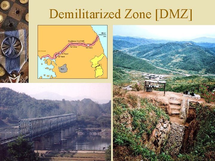 Demilitarized Zone [DMZ] 