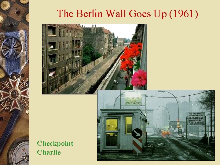 The Berlin Wall Goes Up (1961) Checkpoint Charlie 