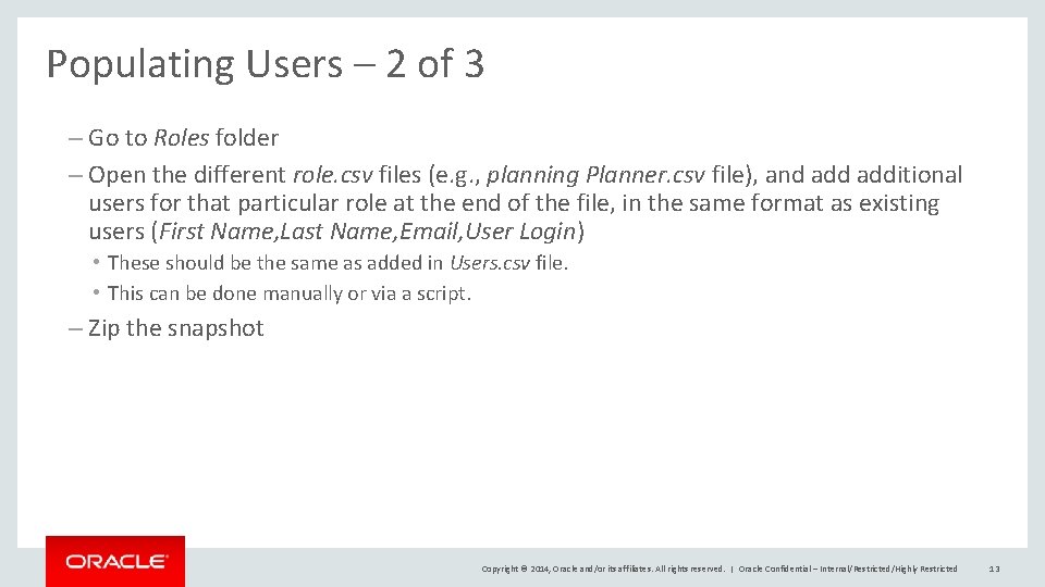 Populating Users – 2 of 3 – Go to Roles folder – Open the