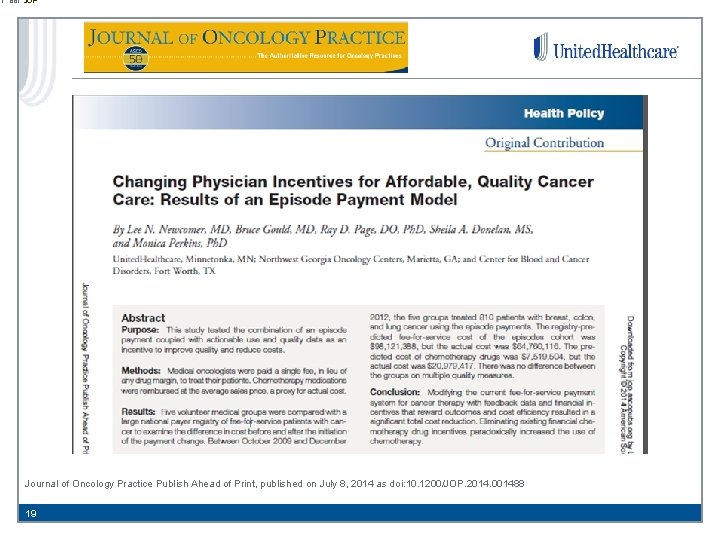 1. , doi: JOP Journal of Oncology Practice Publish Ahead of Print, published on