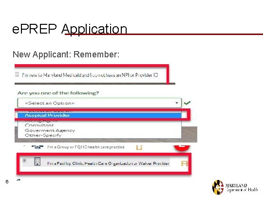 e. PREP Application New Applicant: Remember: 6 