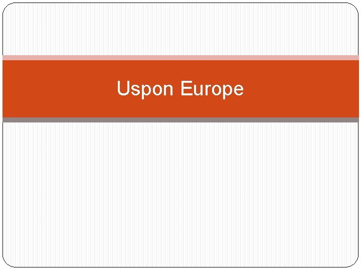 Uspon Europe 