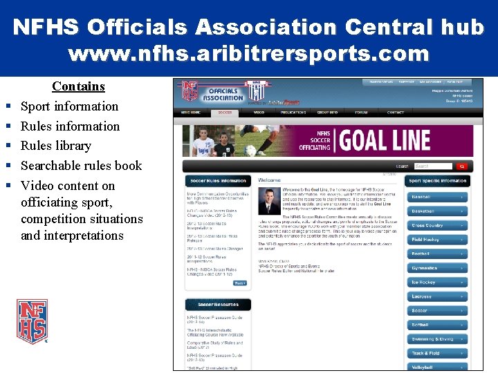 NFHS Officials Association Central hub www. nfhs. aribitrersports. com § § § Contains Sport