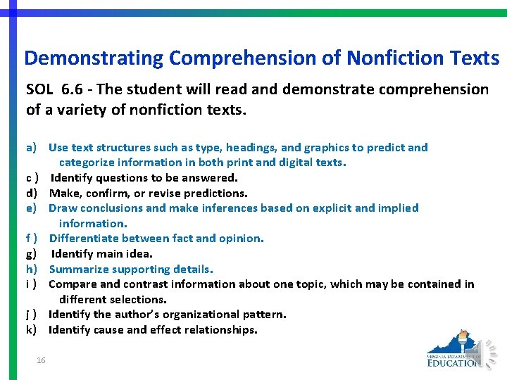 Demonstrating Comprehension of Nonfiction Texts SOL 6. 6 - The student will read and