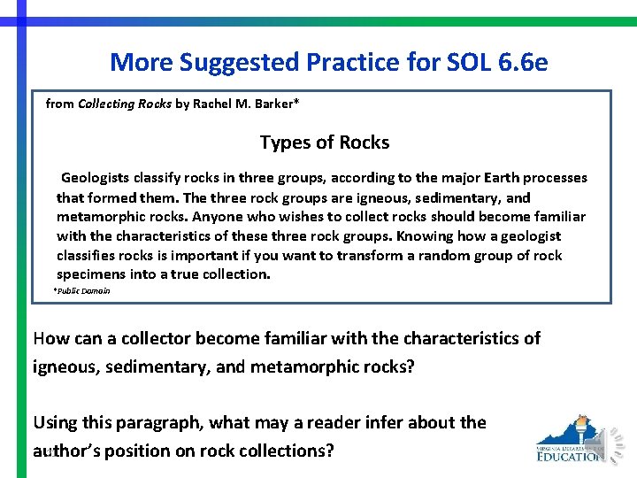 More Suggested Practice for SOL 6. 6 e from Collecting Rocks by Rachel M.