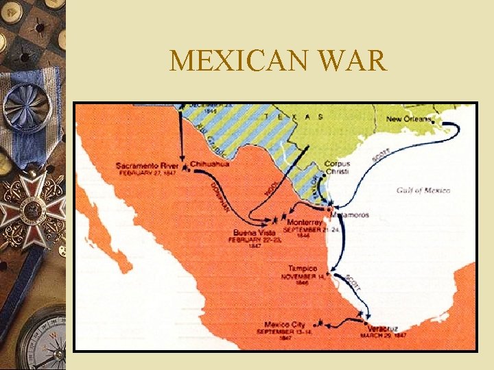 MEXICAN WAR 