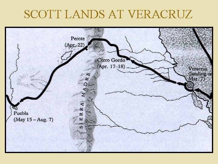 SCOTT LANDS AT VERACRUZ 