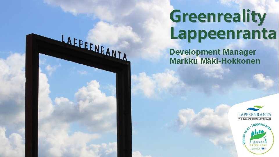 Greenreality Lappeenranta Development Manager Markku Mäki-Hokkonen 