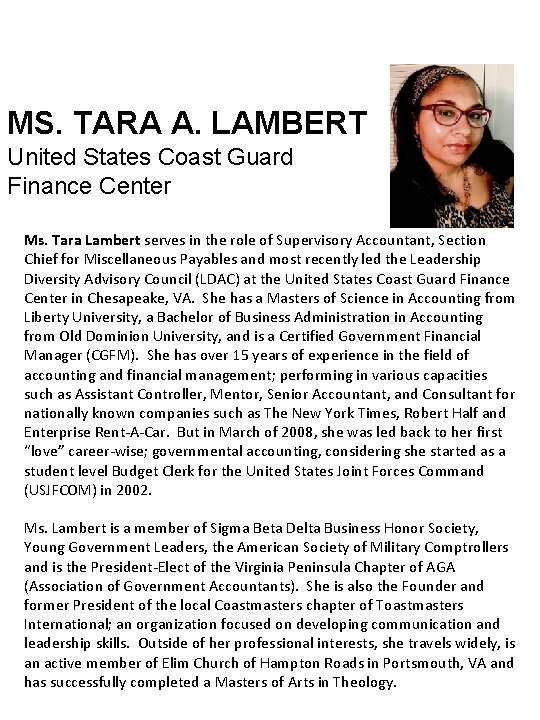 MS. TARA A. LAMBERT United States Coast Guard Finance Center Ms. Tara Lambert serves