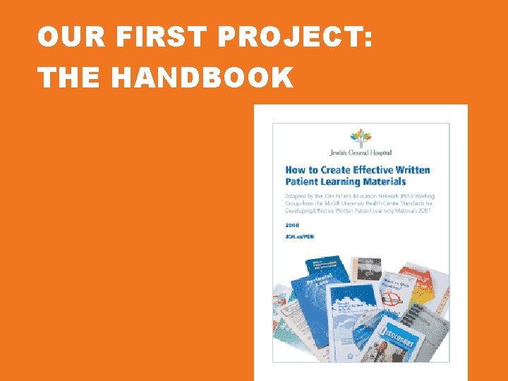 OUR FIRST PROJECT: THE HANDBOOK 
