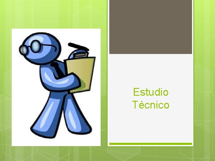 Estudio Técnico 