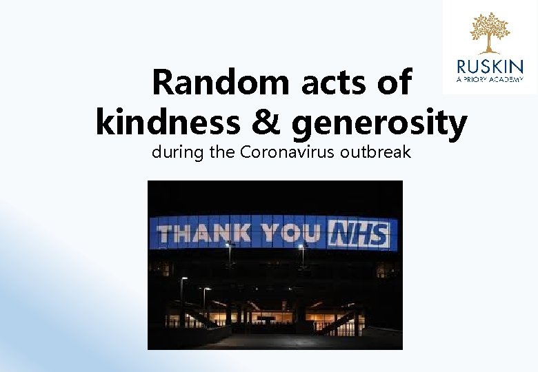 Random acts of kindness & generosity during the Coronavirus outbreak 