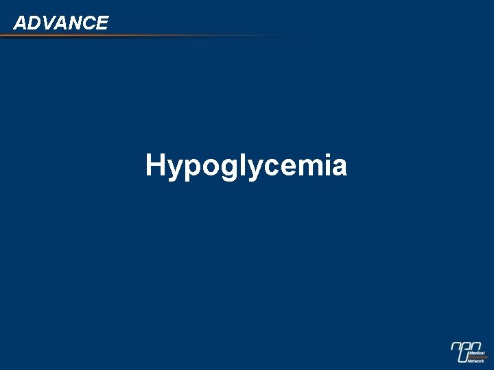 ADVANCE Hypoglycemia 