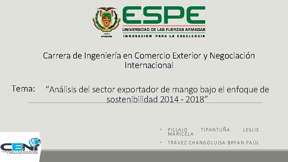Carrera de Ingeniería en Comercio Exterior y Negociación Internacional Tema: “Análisis del sector exportador