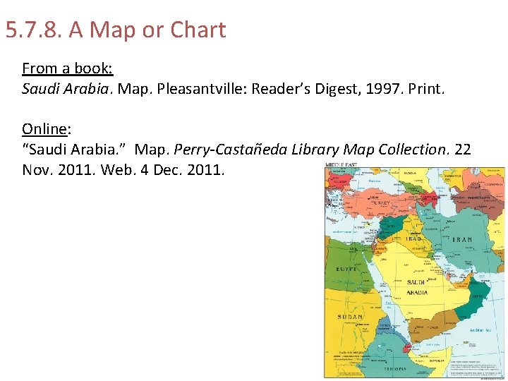 5. 7. 8. A Map or Chart From a book: Saudi Arabia. Map. Pleasantville: